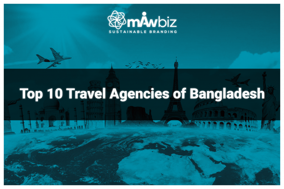 Top 10 Travel Agencies of Bangladesh