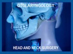 ENT and Head Neck Surgery -...